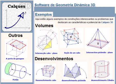 Possibilita a construção, observação e manipulação de figuras geométricas no espaço, permitindo um acesso intuitivo aos alunos e adaptável aos objetivos do professor.